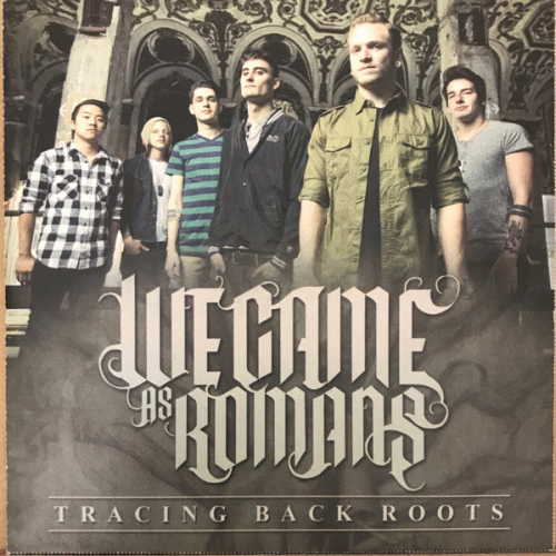 We Came As Romans : Tracing Back Roots (Single)